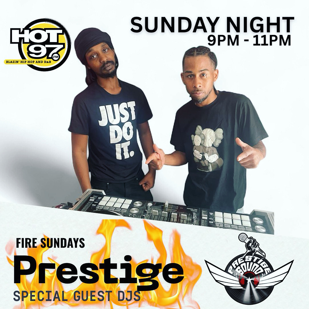 Prestige Sound Live on HOT97 Fire Sundays official cover